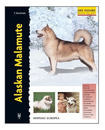 Libro Perros Raza Alaskan Malamute Excellence T. Sto His Eur