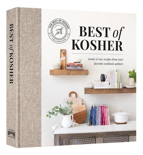 Best Of Kosher Cookbook Iconic And New Recipes From Your Fa, De Leah Schapira. Editorial Mesorah Publications Ltd., Tapa Dura En Inglés, 2022