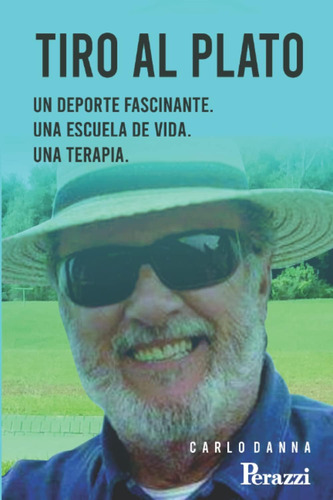 Libro: Tiro Al Plato: Un Deporte Fascinante (spanish