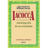 Iacocca Autobiografia De Un Triunfador, De Iacocca,. Editorial Stanford Inversiones Spa, Tapa Blanda En Español, 1985