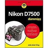 Nikon D7500 For Dummies (for Dummies (computertech))