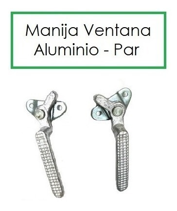 Manija Ventana Aluminio Económica Der - Izq X Par
