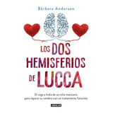 Libro Los Dos Hemisferios De Lucca - Bárbara Anderson