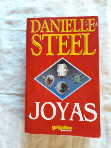 Joyas - Danielle Steel - Grijalbo 1998