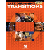 Jazz Drumming Transitions.