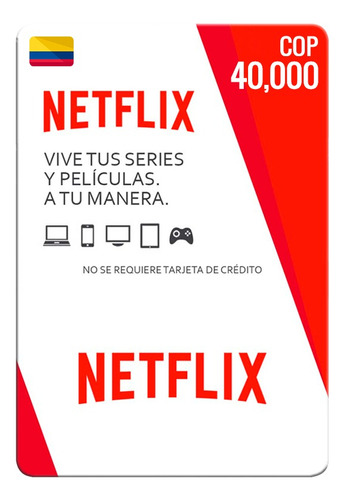 Tarjeta Netflix Digital 40.000 Cop (entrega En Minutos)