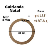 10 Guirlanda/ Aro Natal 35cm Mdf 3mm + 10 Frases Feliz Natal