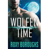 Libro Wolfen Time - Boroughs, Roxy