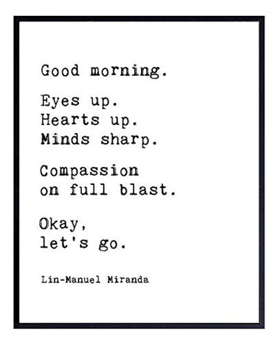 Lin Manuel Miranda Good Morning Merch Poster - Motivational 