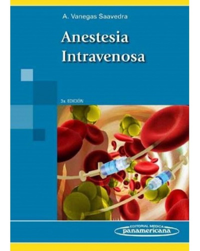 Anestesia Intravenosa 3ra Edicion