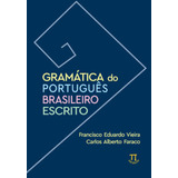 Livro Gramática Do Português Brasileiro Escrito