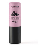 Labial Callista All About Color Matte X4g