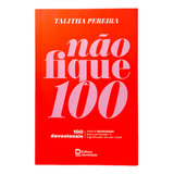 Livro Devocional Não Fique 100 Talitha Pereira