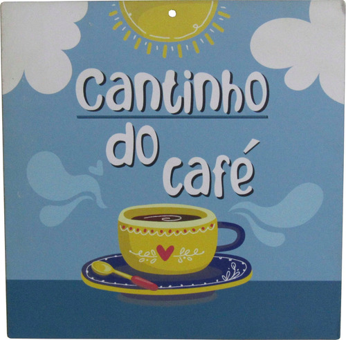 Placa Quadro Decorativo Cantinho Do Café 21x21 Cm Mdf
