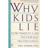 Ekman Paul : Why Kids Lie - Professor Of Psychology Paul ...