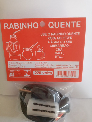 Aquecedor Rabo Quente