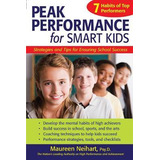 Libro Peak Performance For Smart Kids : Strategies And Ti...