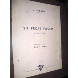Partitura 23 Peças Fáceis Para Piano Bach Souza Lima