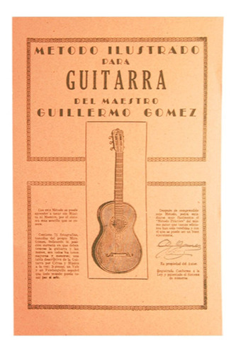Método Ilustrado Guillermo Gómez Para Guitarra Ggi