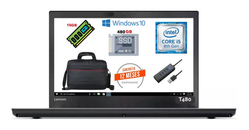 Lenovo Thinkpad T480 I5-8250u 16gb 480gbssd Factura 12mesgar