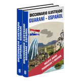 Diccionario Ilustrado Español-guaraní Y Guaraní-español