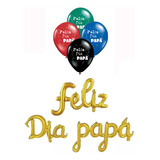 Globos Letras Cursiva Feliz Dia Papa Con Globos Latex