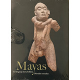 Libro Mayas, El Lenguaje De La Belleza [ Miradas Cruzadas ] 