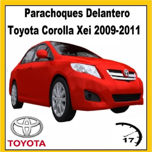 Parachoques Delantero Toyota Corolla Xei 2009-2011 Foto 3