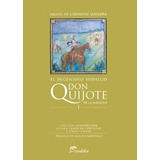 Ingenioso Hidalgo Don Quijote, El - Tomo I (spanish Edition