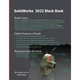 Libro Solidworks 2022 Black Book - Gaurav Verma