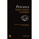 Libro Sonets Cançons I Madrigals De Petrarca Editorial Alph