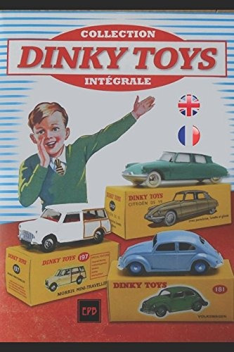 Catalogue Des Dinky Toys Catalogue Complet (french Edition)