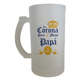 Tarro Cervecero Corona Para El Mejor Papá