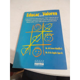 Educar Con Valores Ma Del Carmen Bobadillas H Ma De Los Ange