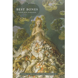 Libro Best Bones - Nordgren, Sarah Rose