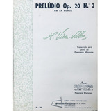 Partitura Piano Prelúdio Op. 20 Nº 2 Lá Bemol H. Villa Lobos