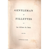 Gentleman Et Fillettes Ou Les Delices Du Sexe - Paris
