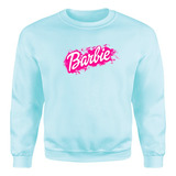 Moletom Blusa Barbie Envio Top Lançamento 2023