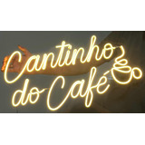 Placa Luminosa Cantinho Do Café Brilhosa Neon Led Acrílico 