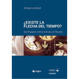 Existe La Flecha Del Tiempo? - Olimpia Lombardi