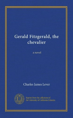 Gerald Fitzgerald El Chevalier Una Novela