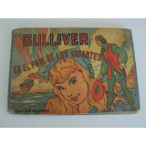 Antiguo Libro Gulliver En El Pais De Los Gigantes 1951