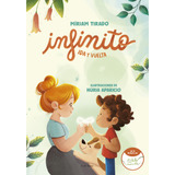 Libro Infinito Ida Y Vuelta - Míriam Tirado - B De Block