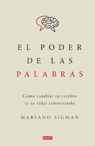 El Poder De Las Palabras - Mariano Sigman