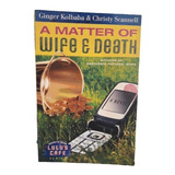 Libro Inglés A Matter Of Wife And Death G Kolbaba C Scannel