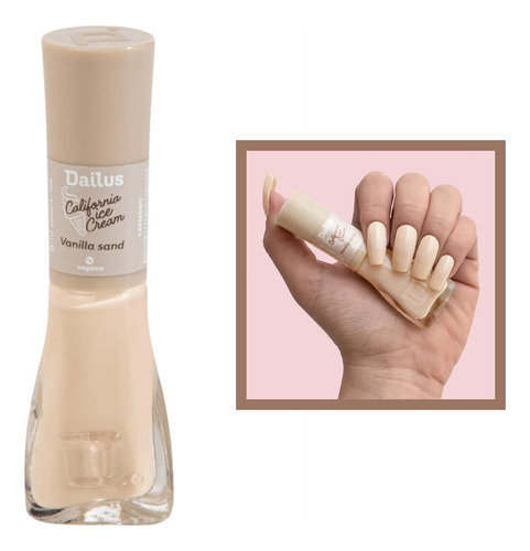 Esmalte Dailus California Ice Cream Vanilla Sand Bege Claro