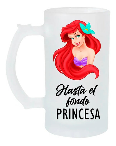Tarro Cervecero 16oz Hasta El Fondo Princesa Ariel Sirenita