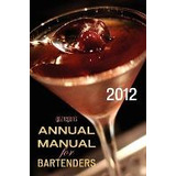 Libro Gaz Regan's Annual Manual For Bartenders, 2012 - Ga...