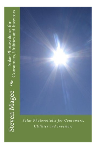 Energia Solar Fotovoltaica Para Consumidores Servicios Publi
