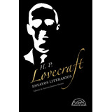 Ensayos Literarios - Lovecraft H. P